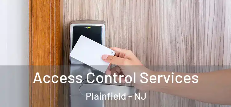 Access Control Services Plainfield - NJ