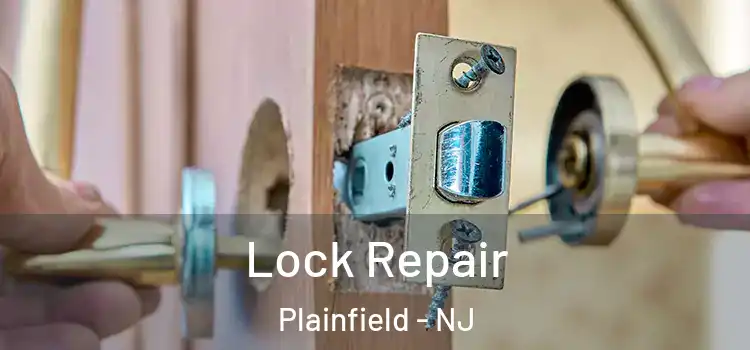 Lock Repair Plainfield - NJ