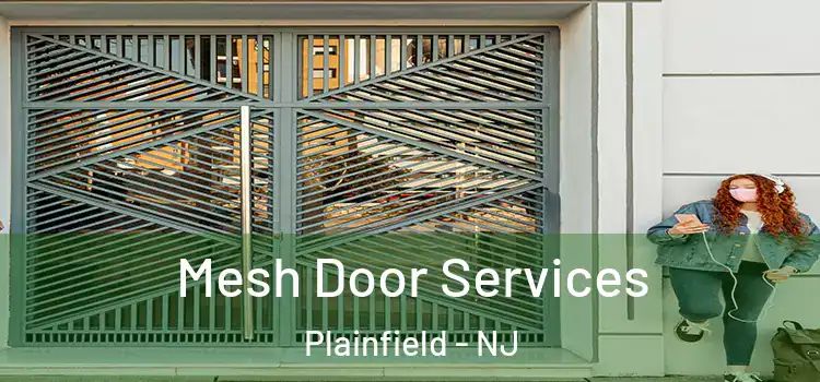Mesh Door Services Plainfield - NJ