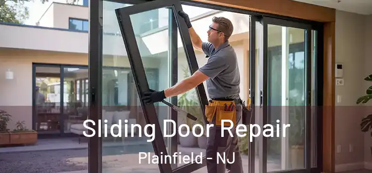 Sliding Door Repair Plainfield - NJ
