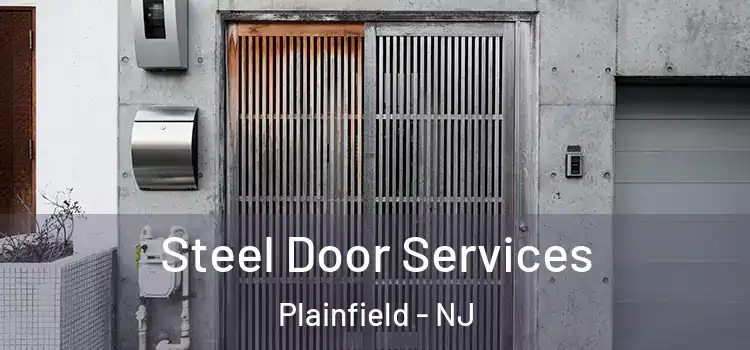 Steel Door Services Plainfield - NJ
